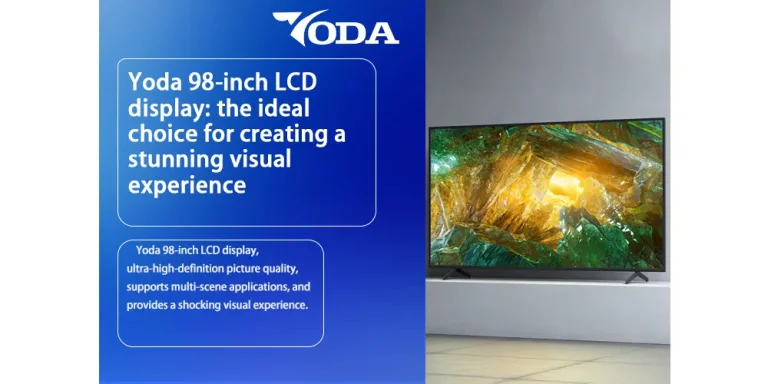 Yoda 98-inch LCD display: the ideal choice for creating a stunning visual experience