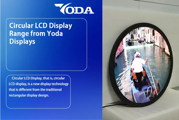 Circular LCD Display